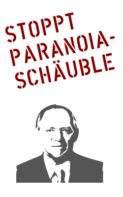 Stoppt-Paranoia-Schäuble-Banner